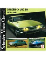 CITROËN CX UND SM 1970 - 1991, SCHRADER MOTOR CHRONIK, Boeken, Auto's | Boeken, Nieuw, Author