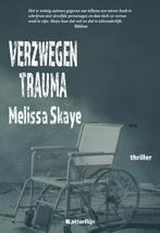 VT-reeks 6 -   Verzwegen trauma  -  Melissa Skaye, Gelezen, Melissa Skaye, Verzenden