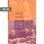 Vergeefs onzijdig. Nederlands neutraliteit 1919-1940, Verzenden, Zo goed als nieuw, R. Schuursma