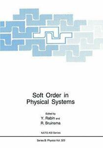 Soft Order in Physical Systems. Bruinsma, R.   ., Boeken, Overige Boeken, Zo goed als nieuw, Verzenden