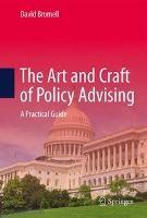 The Art and Craft of Policy Advising 9783319524931, Verzenden, Zo goed als nieuw