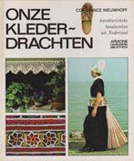 Onze klederdrachten 9789021020662 Nieuwhoff, Verzenden, Gelezen, Nieuwhoff