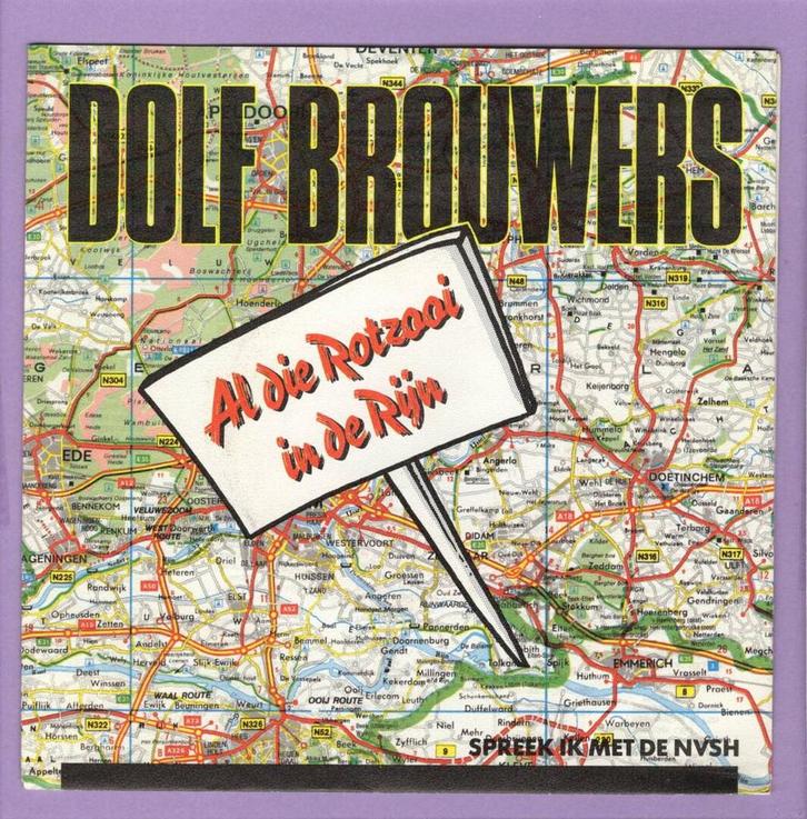 Dolf Brouwers – Al Die Rotzooi In De Rijn / Spreek Ik Met De, Cd's en Dvd's, Vinyl Singles, Ophalen of Verzenden