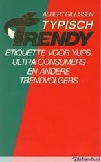 Typisch trendy 9789068060492 Gillissen, Boeken, Verzenden, Zo goed als nieuw, Gillissen