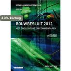 Bouwbesluit 2012 2017-2018 9789492610034 M.I. Berguis, Boeken, Verzenden, Zo goed als nieuw, M.I. Berguis