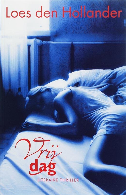 Vrijdag 9789061123552 Loes den Hollander, Boeken, Thrillers, Gelezen, Verzenden