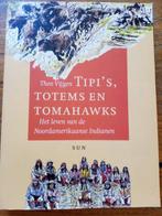 Tipis Totems En Tomahawks 9789061684596 T. Vijgen, Gelezen, T. Vijgen, Verzenden