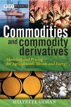 Commodities and Commodity Derivatives | 9780470012185, Nieuw, Verzenden
