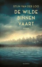 9789021437088 De wilde binnenvaart | Tweedehands, Boeken, Verzenden, Zo goed als nieuw, Stijn van der Loo