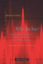 Who Are You? 9781890951726 Valentin Groebner, Verzenden, Zo goed als nieuw, Valentin Groebner