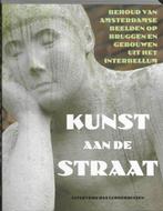 Kunst aan de straat 9789059371996, Verzenden, Zo goed als nieuw