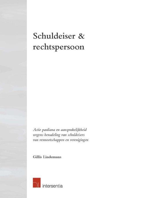 De actio pauliana: remedie met toekomst voor schuldeisers, Boeken, Wetenschap, Zo goed als nieuw, Verzenden