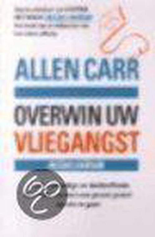 Overwin uw vliegangst 9789022528396 Allen Carr, Boeken, Gezondheid, Dieet en Voeding, Gelezen, Verzenden