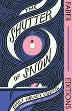 Faber Editions-The Shutter of Snow (Faber Editions), Verzenden, Gelezen, Emily Holmes Coleman