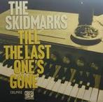 cd - The Skidmarks - Till The Last Ones Gone, Verzenden, Zo goed als nieuw