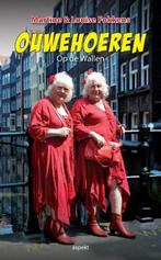 Ouwehoeren 9789461535542 Louise Fokkens, Boeken, Verzenden, Zo goed als nieuw, Louise Fokkens