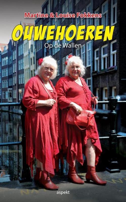 Ouwehoeren 9789461535542 Louise Fokkens, Boeken, Politiek en Maatschappij, Zo goed als nieuw, Verzenden