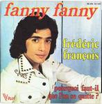 Single vinyl / 7 inch - FrÃ©dÃ©ric FranÃ§ois - Fanny F, Zo goed als nieuw, Verzenden