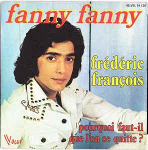 Single vinyl / 7 inch - FrÃ©dÃ©ric FranÃ§ois - Fanny F, Cd's en Dvd's, Vinyl Singles, Zo goed als nieuw, Verzenden
