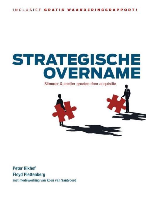 Groeien door overname 9789081238304 Peter Rikhof, Boeken, Overige Boeken, Zo goed als nieuw, Verzenden