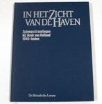 In het zicht van de haven; Scheepsstrandingen bij Hoek van, Gelezen, Verzenden, P. Heijstek, G.R. van Veldhoven