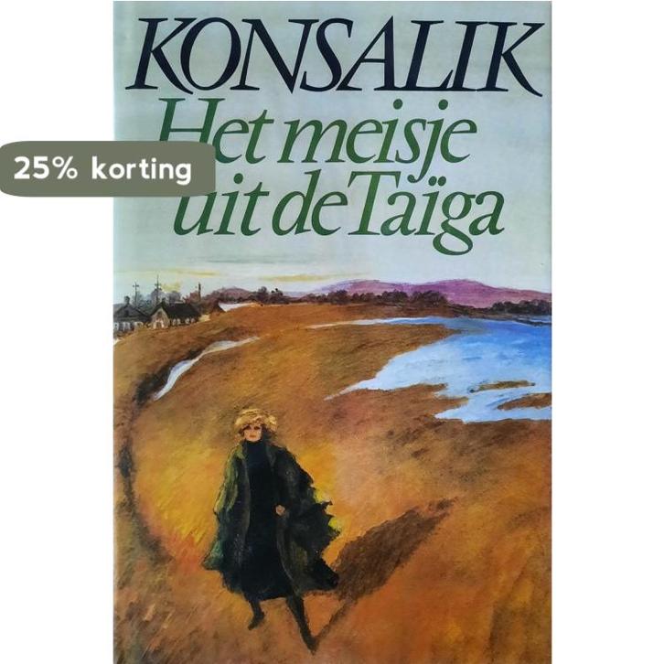 Meisje uit de taiga 9789022505984 Heinz G. Konsalik, Boeken, Overige Boeken, Gelezen, Verzenden