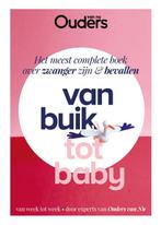 Van buik tot baby 9789021572239 Ouders van Nu, Boeken, Zwangerschap en Opvoeding, Verzenden, Gelezen, Ouders van Nu