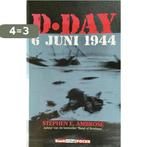 D-Day - Stephen E. Ambrose 9789054665748 Stephen E. Ambrose, Boeken, Verzenden, Gelezen, Stephen E. Ambrose