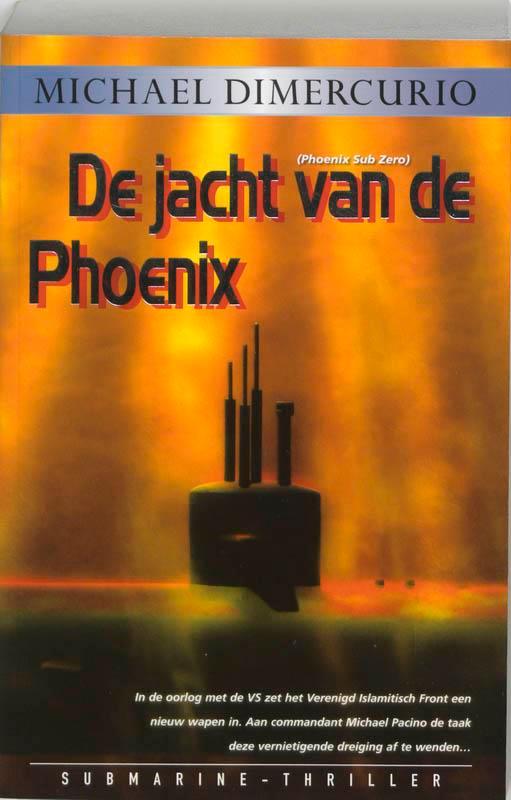 De jacht van de Phoenix 9789061121510 M. Dimercurio, Boeken, Thrillers, Gelezen, Verzenden