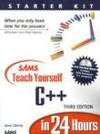 Sams teach yourself C++ in 24 hours by Jesse Liberty