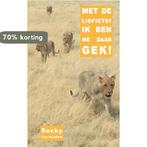 Met de ligfiets? Ik ben me daar gek! 9789461934932, Boeken, Verzenden, Zo goed als nieuw, Becky Voorwinden
