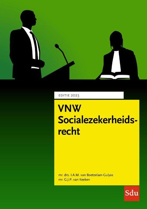 VNW Socialezekerheidsrecht 2023 9789012408530, Boeken, Studieboeken en Cursussen, Zo goed als nieuw, Verzenden