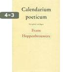 Calendarium poeticum 9789061686491 F. Hoppenbrouwers, Verzenden, Gelezen, F. Hoppenbrouwers