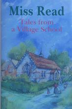 Tales from a Village school 9780718100704 Miss Read, Verzenden, Gelezen, Miss Read