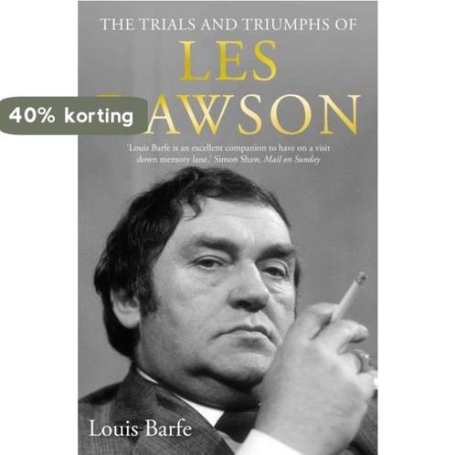 Trials And Triumphs Of Les Dawson 9781848872509 Louis Barfe, Boeken, Overige Boeken, Zo goed als nieuw, Verzenden