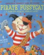 Pirate Pussycat: a pop-up book of crazy cats by Jonathan, Boeken, Gelezen, Verzenden, Jonathan Emmett