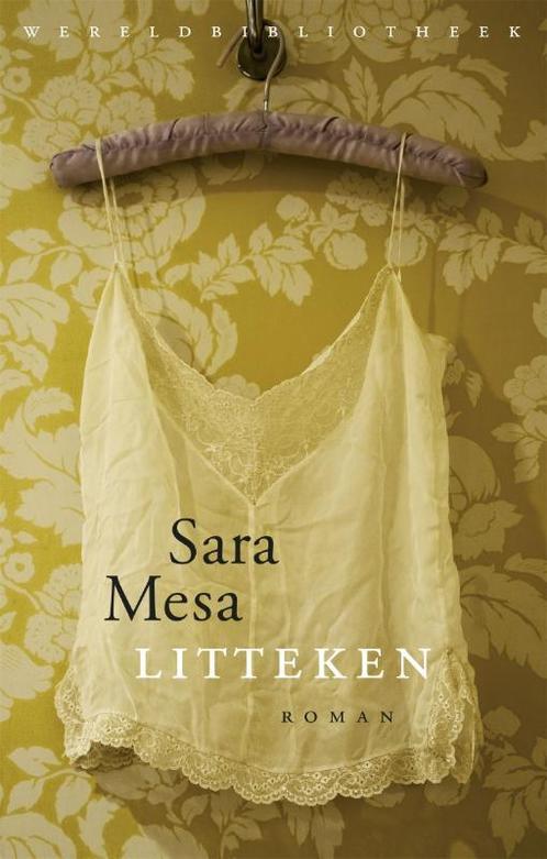 Litteken 9789028427242 Sara Mesa, Boeken, Romans, Zo goed als nieuw, Verzenden