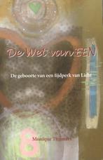 De Wet van EEN 9789075145410 Monique Timmers, Verzenden, Zo goed als nieuw, Monique Timmers