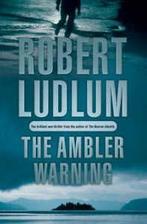 The Ambler Warning by Robert Ludlum (Paperback) softback), Boeken, Taal | Engels, Gelezen, Robert Ludlum, Verzenden