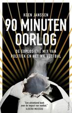 90 minuten oorlog 9789044647785 Koen Janssen, Verzenden, Gelezen, Koen Janssen