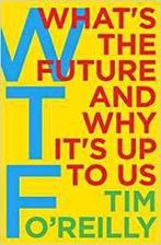 The WTF?! Economy 9781847941855 Tim OReilly, Verzenden, Zo goed als nieuw, Tim O'Reilly