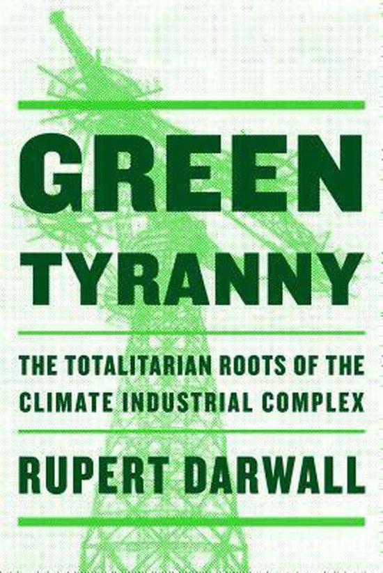 Green Tyranny 9781594039355 Rupert Darwall, Boeken, Taal | Engels, Zo goed als nieuw, Verzenden