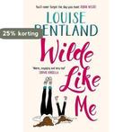 Wilde Like Me 9781785764325 Louise Pentland, Verzenden, Zo goed als nieuw, Louise Pentland