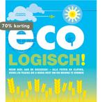 Eco-logisch! 9789038919744 Joanna Yarrow, Verzenden, Zo goed als nieuw, Joanna Yarrow