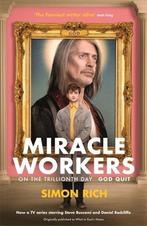 Miracle Workers 9781788160599 Simon Rich, Verzenden, Zo goed als nieuw, Simon Rich