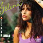 Single vinyl / 7 inch - Selena  - So Far Away, Verzenden, Zo goed als nieuw