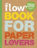 Flow Book for paper lovers 2016 8710722011544, Verzenden, Gelezen, Sanoma Media NL