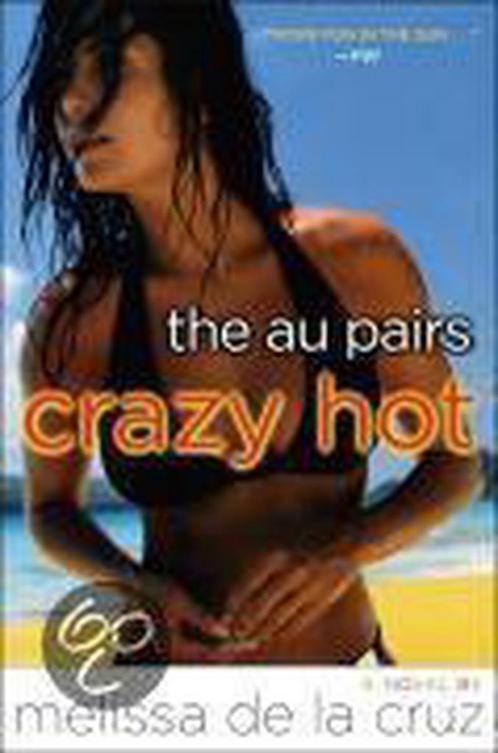 Crazy Hot 9781416939610 Melissa de La Cruz, Boeken, Overige Boeken, Gelezen, Verzenden