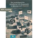 Werkboek Een praktijkgerichte benadering van organisatie &, Verzenden, Gelezen, N.H.M. van Dam