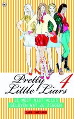 Pretty Little Liars 4- Je Moet Niet Alles Geloven Wat Ze, Gelezen, Sara Shepard, Verzenden
